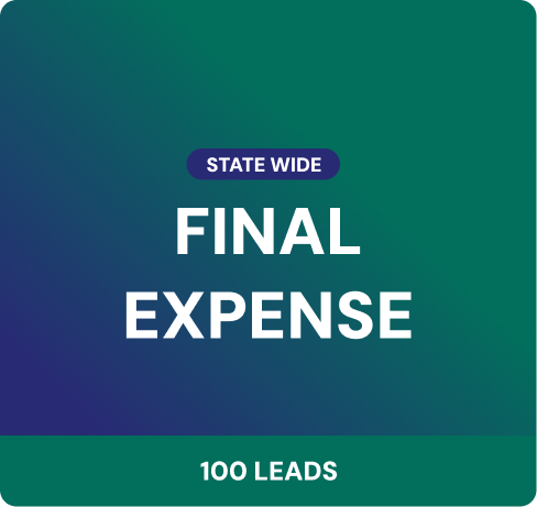Final Expense - 100 Leads Per Week